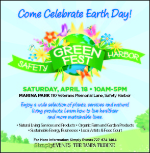 The 2015 Safety Harbor Green Fest is Saturday, April 18 from 10 am - 4pm at the Waterfront Park.