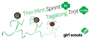 Thin Mint Sprint and Tagalong Trot