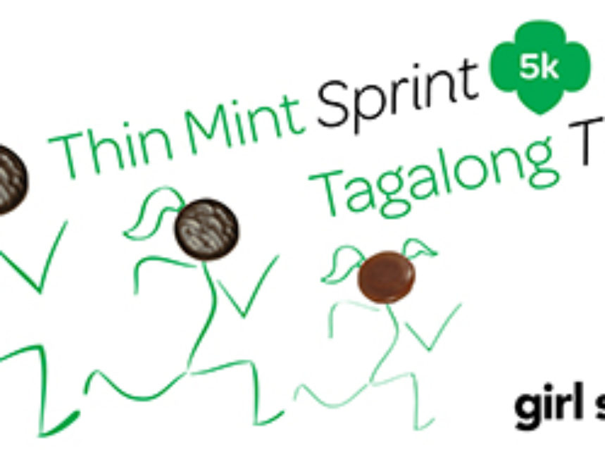 Thin Mint Sprint and Tagalong Trot