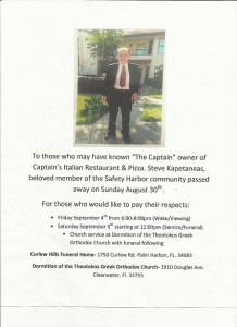 A notice about the passing of Steve "the Captain" Kapetaneas.