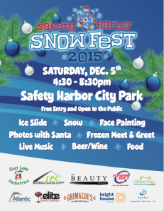 Snow Fest 2015 is this Saturday, Dec. 5, from 4:30-8:30 p.m. at Safety Harbor City Park.