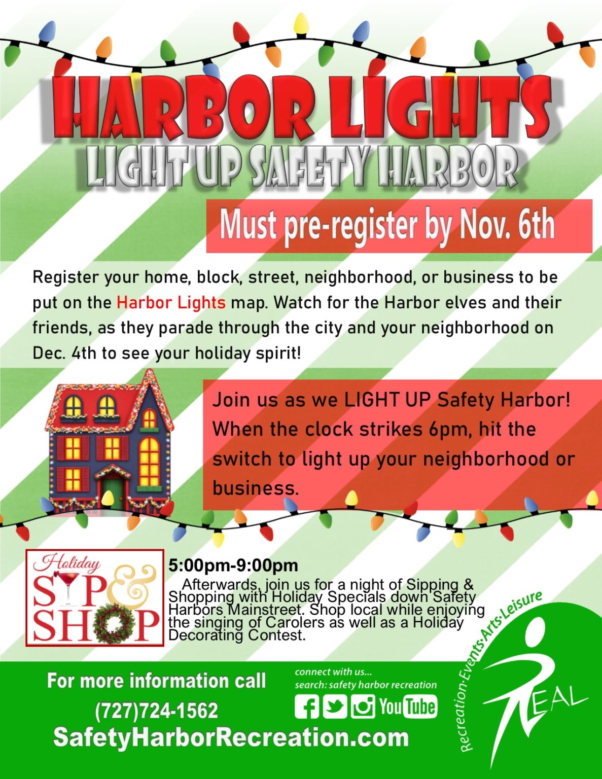 Register your Home, Block, Street or Neighborhood for Harbor Lights