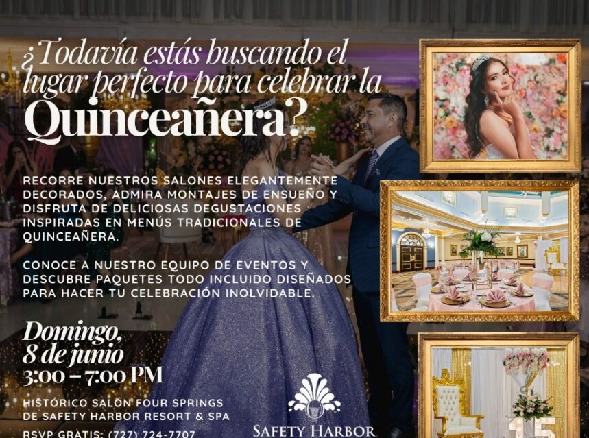 “Quince Dreams Come True: Quinceañera Expo at Safety Harbor Spa” ad-mania